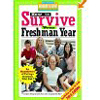 How to Survive Your Freshman Year